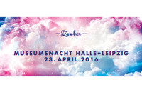 Plakatmotiv zur Museumsnacht Halle und Leipzig am 23. April 2016 mit dem Schriftzug "Zauber"