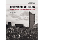 Cover des Buches "Leipziger Schulen im Aufbruch 1989"