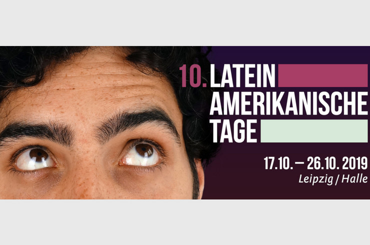 Nahaufnahme eines Männergesichts. Der Mann schaut schräg nach oben. Daneben steht "10. Lateinamerikanische Tage".