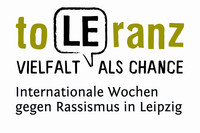 toleranz klein geschrieben mit L und E als Großbuchstaben. Darunter Vielfalt als Chance. Internationale Wochen gegen Rassismus in Leipzig
