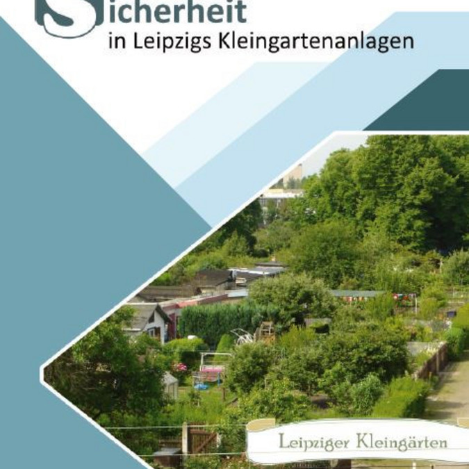Titelbild der Broschüre Sicherheit in Leipzigs Kleingartenanlagen