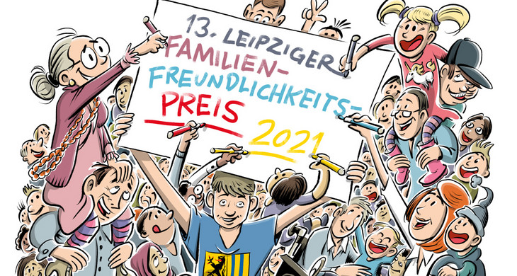 Plakat zum Familienfreundlichkeitspreis mit vielen gezeichneten unterschiedlichen Menschen, die das Plakat "13. Leipziger Familienfreundlichkeitspreis 2021" hochhalten und darauf zeichnen, im Comicstil