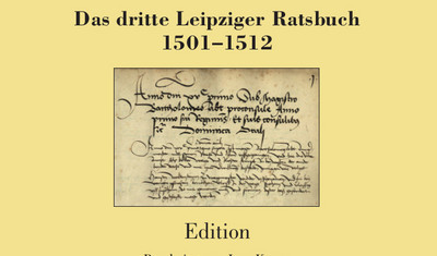 Cover des edierten dritten Leipziger Ratsbuches. Foto des originalen Ratsbuches mittig.