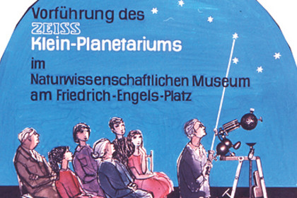DDR-Werbeplakat zur Vorführung des Zeiss Klein-Planetariums im Naturwissenschaftlichen Museum Leipzig