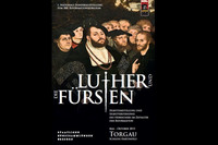 Plakat zur Wanderausstellung Luther und die Fürsten Torgau mit historischen Persönlichkeiten